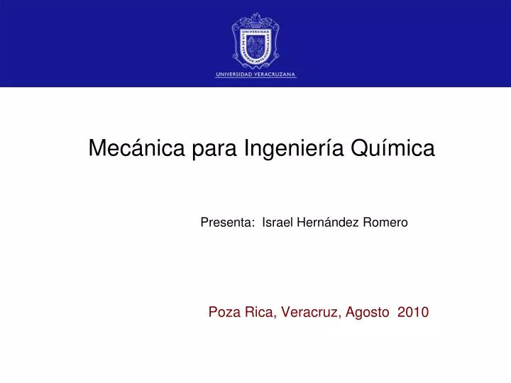 PPT Mecánica para Ingeniería Química PowerPoint Presentation free