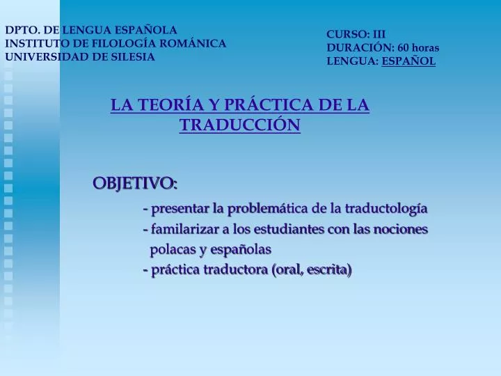 PPT LA TEORÍA Y PRÁCTICA DE LA TRADUCCIÓN PowerPoint Presentation