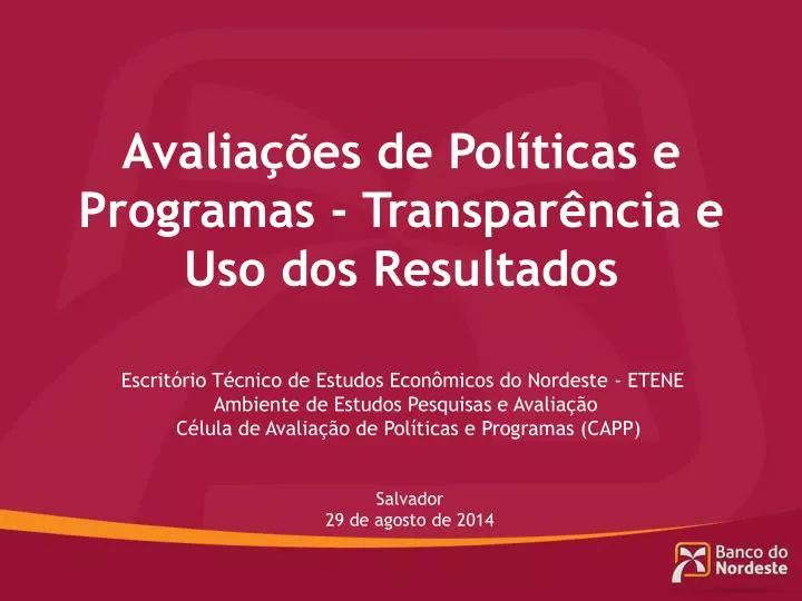 Ppt Avalia Es De Pol Ticas E Programas Transpar Ncia E Uso Dos