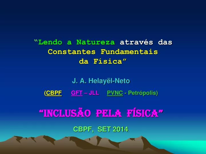 PPT Lendo a Natureza através das Constantes Fundamentais da Física