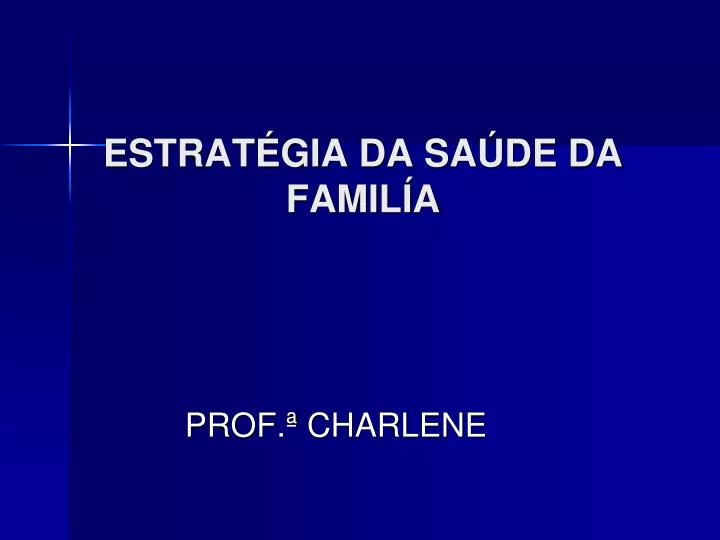 PPT ESTRATÉGIA DA SAÚDE DA FAMILÍA PowerPoint Presentation free