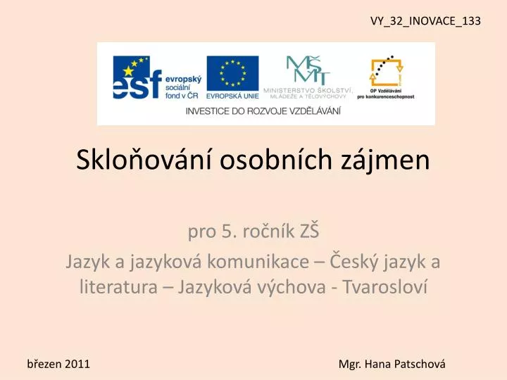 PPT Skloňování osobních zájmen PowerPoint Presentation free download