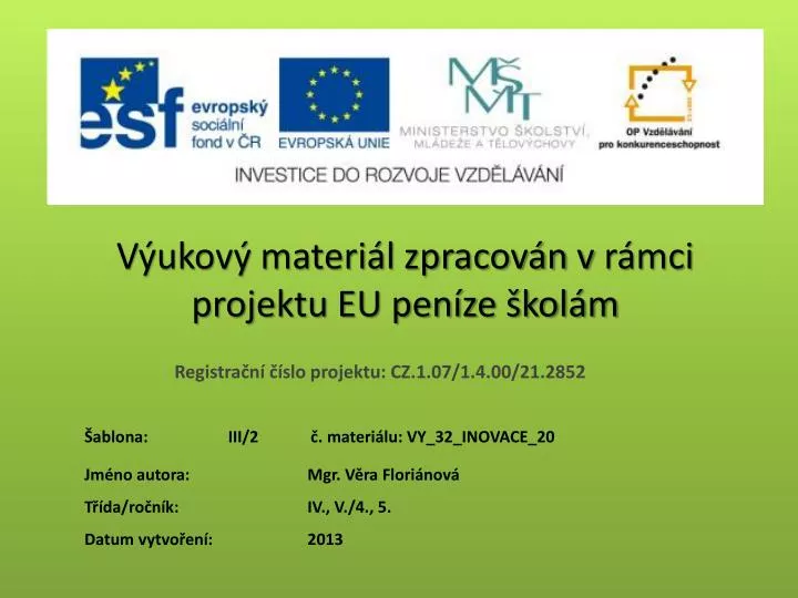 Ppt V Ukov Materi L Zpracov N V R Mci Projektu Eu Pen Ze Kol M