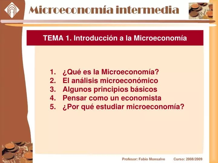 PPT TEMA 1 Introducción a la Microeconomía PowerPoint Presentation