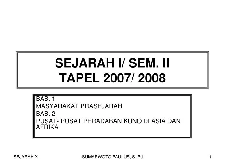 sejarah i sem ii tapel 2007 2008
