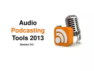 Audio Podcasting Tools 2013