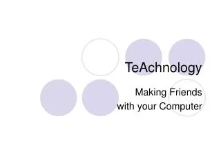 TeAchnology