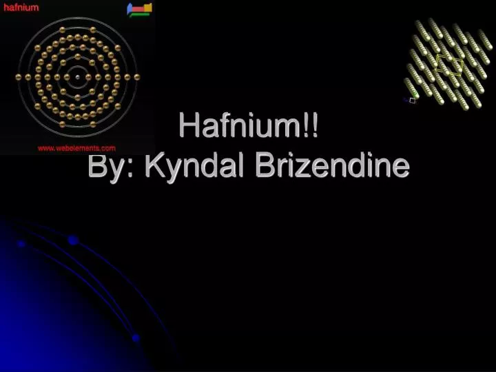 hafnium by kyndal brizendine