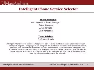 Intelligent Phone Service Selector