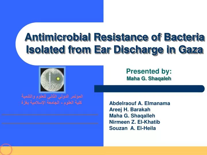 antimicrobial resistance of bacteria isolated from ear discharge in gaza