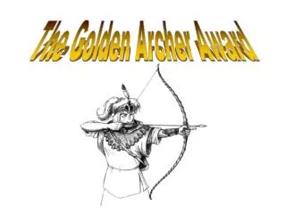 The Golden Archer Award