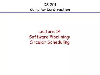 CS 201 Compiler Construction