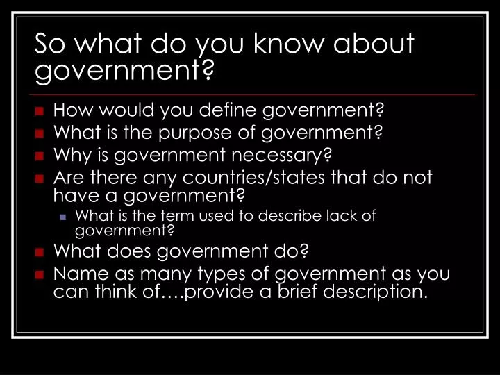 so what do you know about government