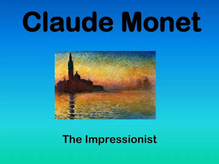 claude monet ppt