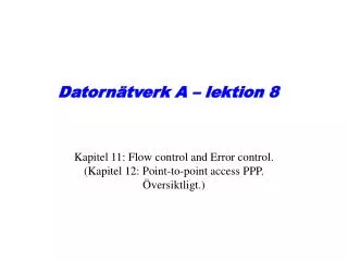 Datornätverk A – lektion 8