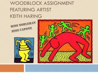 woodblock assignment featuring artist keith haring