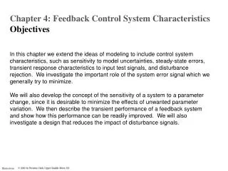 Chapter 4: Feedback Control System Characteristics O bjectives