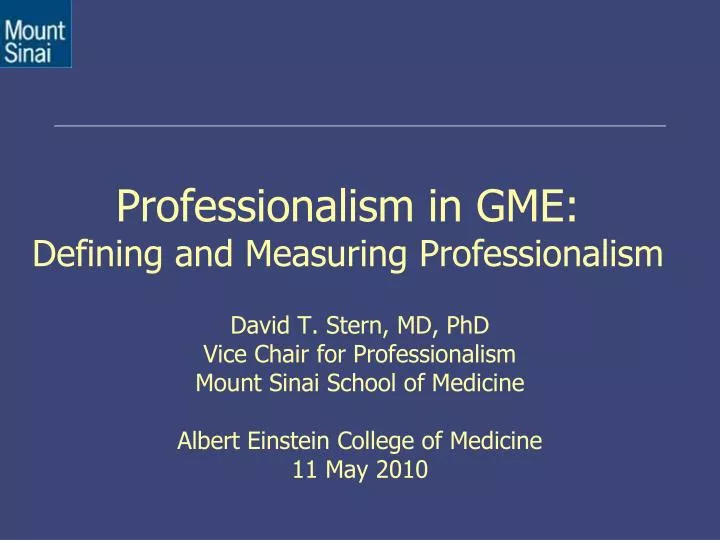 professionalism in gme defining and measuring professionalism