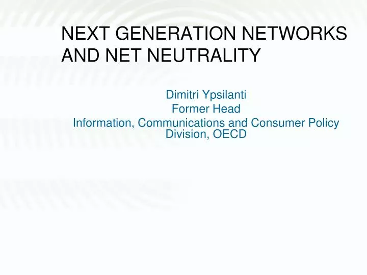 next generation networks and net neutrality