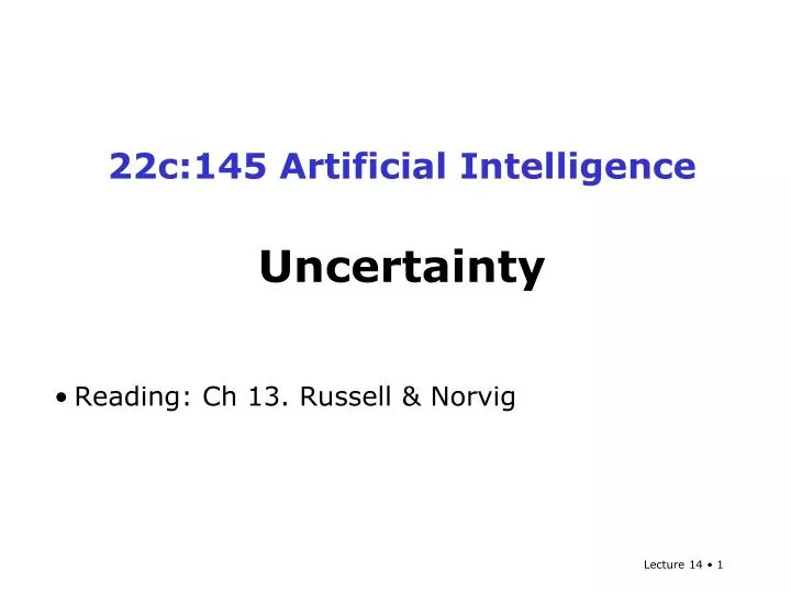22c 145 artificial intelligence uncertainty