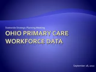 Ohio PRIMARY CARE Workforce Data
