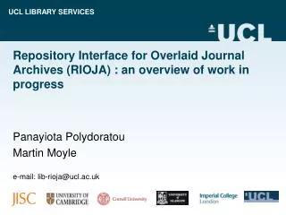 Repository Interface for Overlaid Journal Archives (RIOJA) : an overview of work in progress