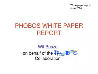 PHOBOS WHITE PAPER REPORT