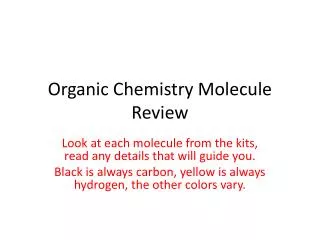 Organic Chemistry Molecule Review