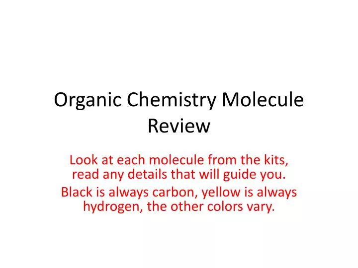organic chemistry molecule review