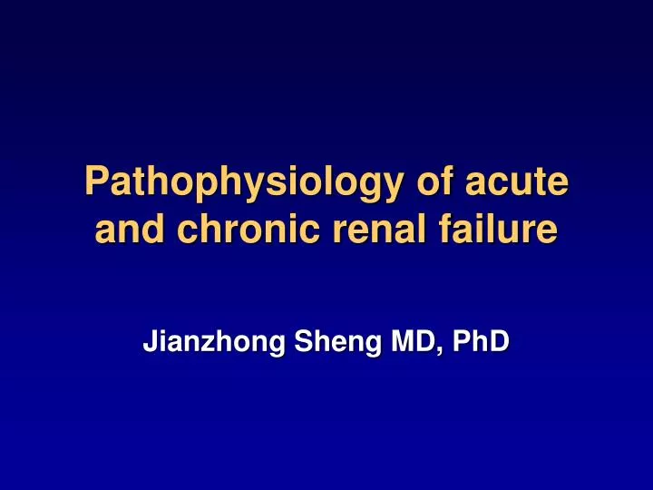 pathophysiology of acute and chronic renal failure
