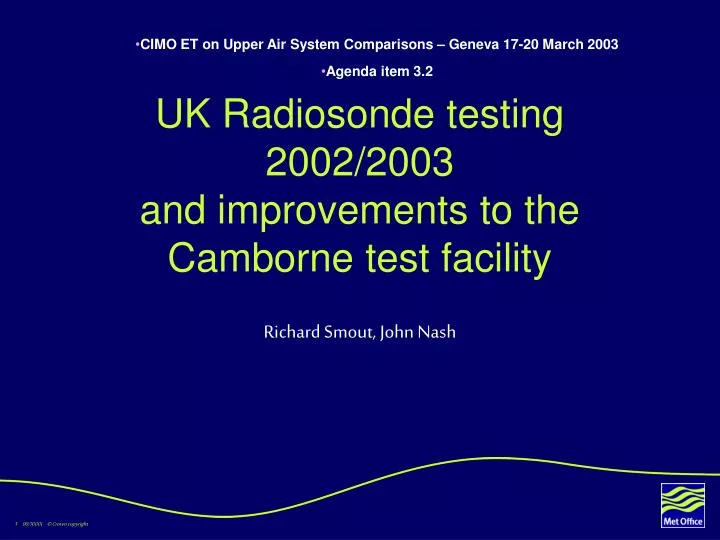 uk radiosonde testing 2002 2003 and improvements to the camborne test facility