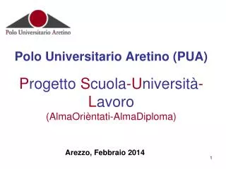 polo universitario aretino pua p rogetto s cuola u niversit l avoro almaori ntati almadiploma