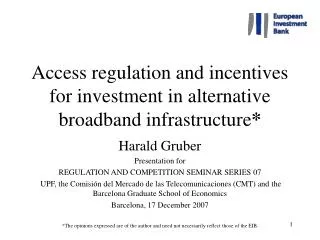Access regulation and incentives for investment in alternative broadband infrastructure *