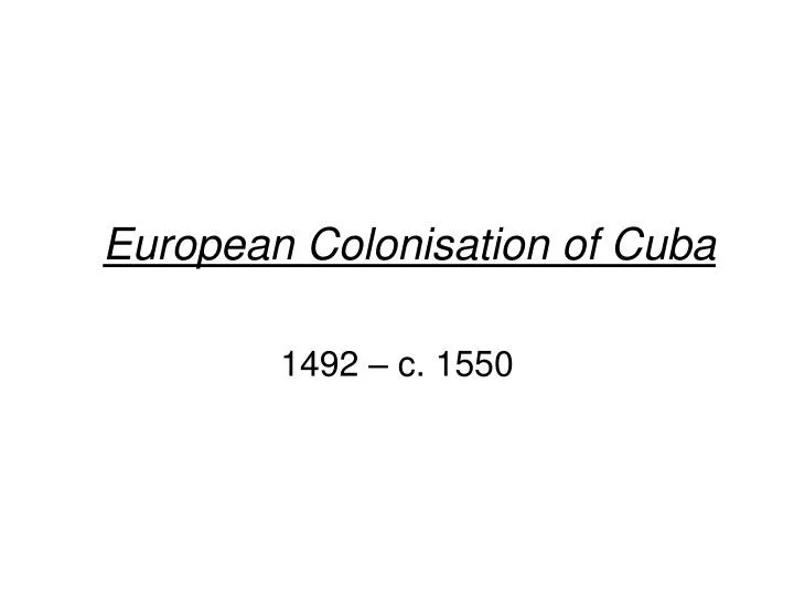 european colonisation of cuba