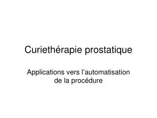 curieth rapie prostatique
