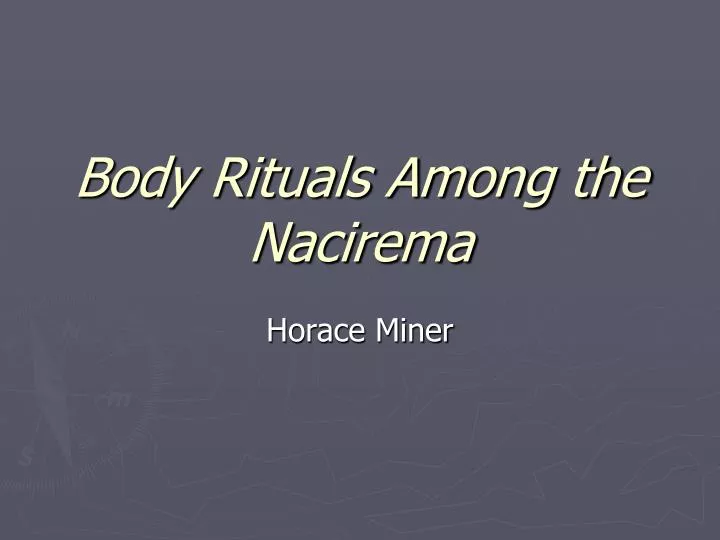 body rituals among the nacirema