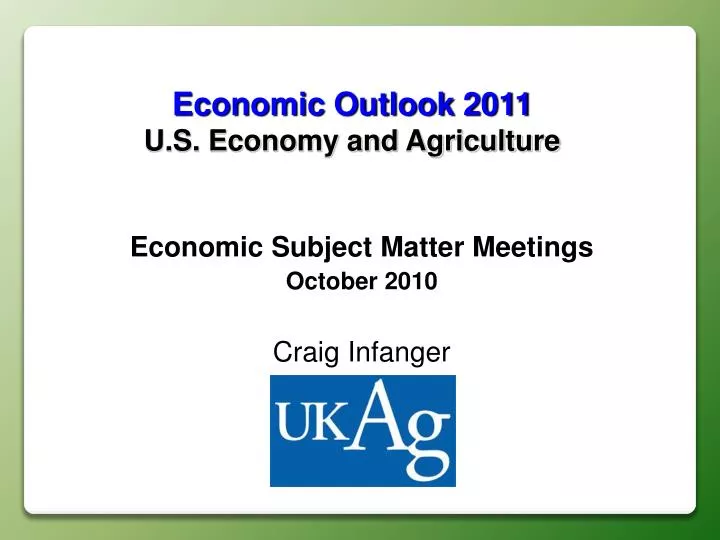 economic outlook 2011 u s economy and agriculture