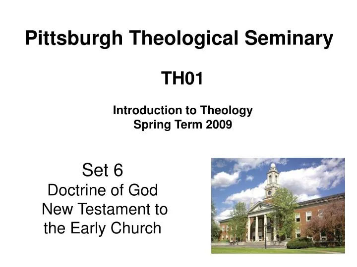 set 6 doctrine of god new testament to the early church
