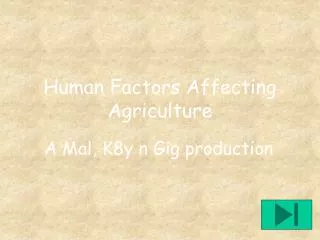 Human Factors Affecting Agriculture