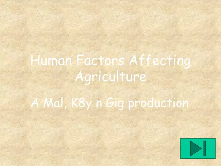 human factors affecting agriculture