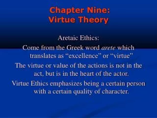 Chapter Nine: Virtue Theory