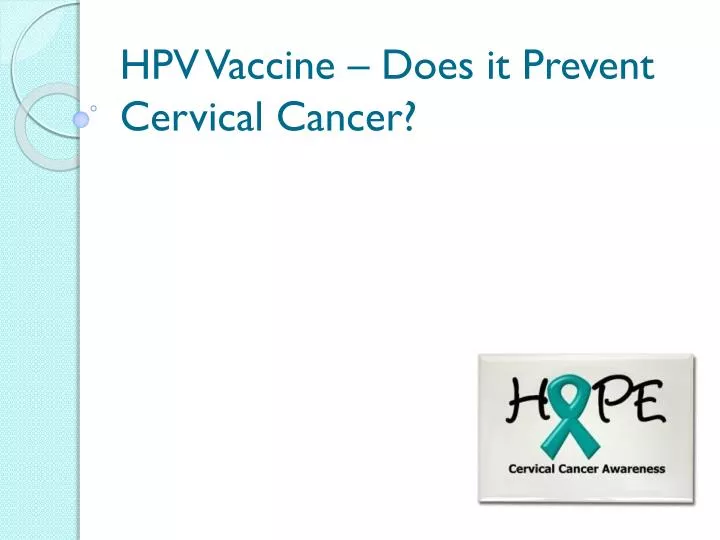 hpv vaccine does it prevent cervical cancer