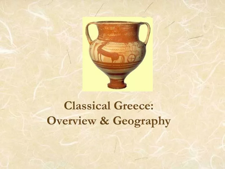 classical greece overview geography