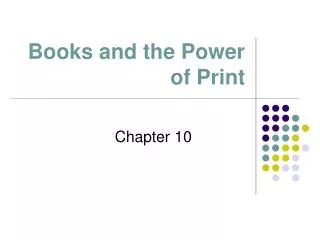 Books and the Power of Print