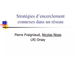 strat gies d encerclement connexes dans un r seau