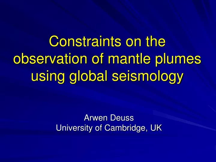 constraints on the observation of mantle plumes using global seismology