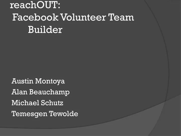 reachout facebook volunteer team builder