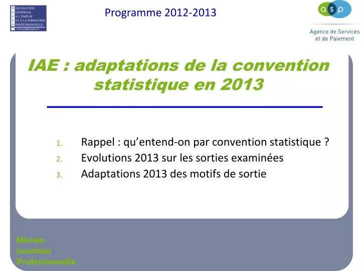 iae adaptations de la convention statistique en 2013