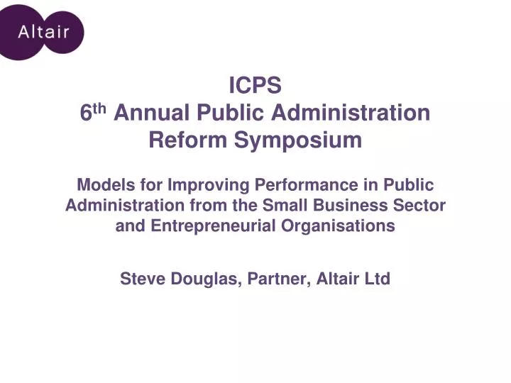 icps 6 th annual public administration reform symposium