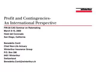 Profit and Contingencies- An International Perspective